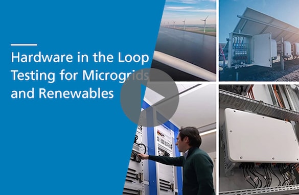 Hardware in the Loop Testing for Microgrids and Renewables